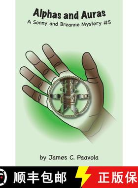【3-4周达】Alphas and Auras: A Sonny and Breanne Mystery #5 [9781736413425]