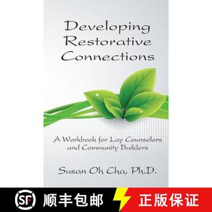 Restorative Workbook Developing Community 9780983655121 and Connections 4周达 Lay for Builders Counselors