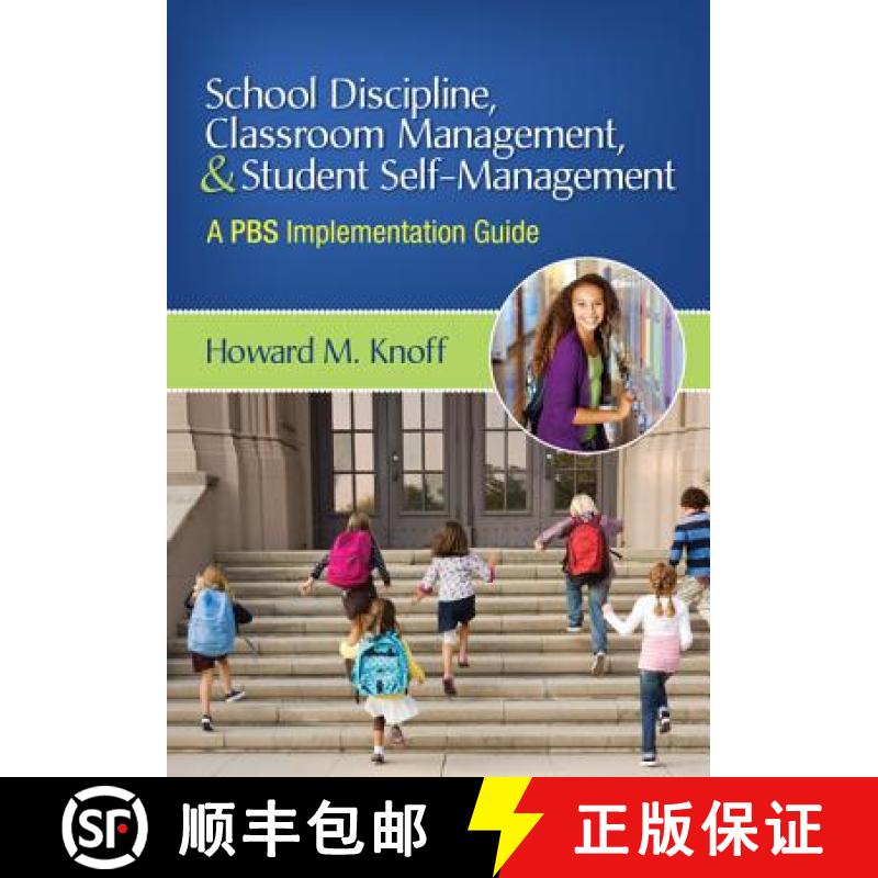 【3-4周达】School Discipline, Classroom Management, and Student Self-Management: A PBS Implementation... [9781412993968]