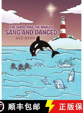 【3-4周达】The Christmas the Whales Sang and Danced [9781643494876]