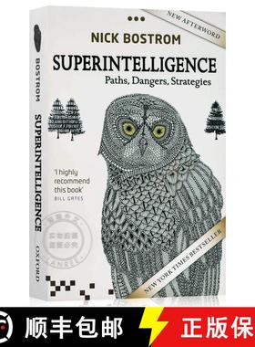 现货 超级智能：路线图、危险性与应对策略 Superintelligence: Paths, Dangers, Strategies [9780198739838]