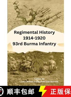 【3-4周达】Regimental History 1914-1920 93rd Burma Infantry [9781874351337]