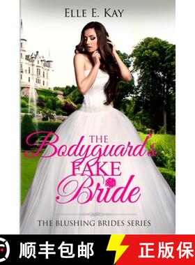 【3-4周达】The Bodyguard's Fake Bride [9781950240159]