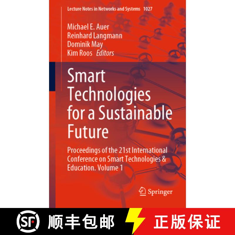 【3-4周达】Smart Technologies for a Sustainable Future : Proceedings of the 21st International Confer... [9783031618901]