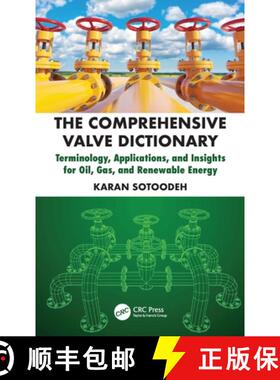 【3-4周达】精装 The Comprehensive Valve Dictionary: Terminology, Applications, and Insights for Oil, ... [9781041073789]