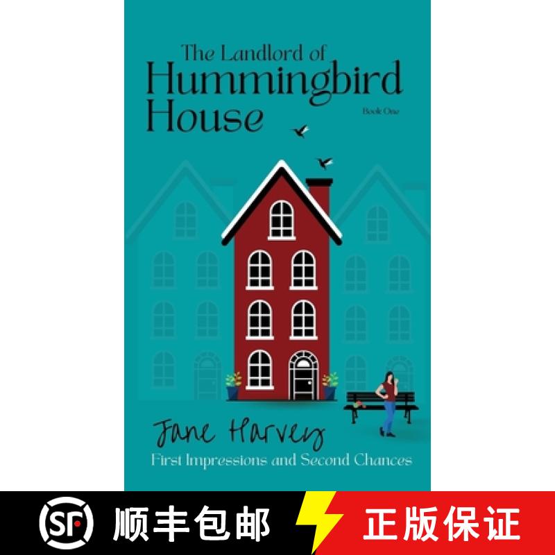 【2-3周达】The Landlord of Hummingbird House : First Impressions and Second Chances [9781919602332]