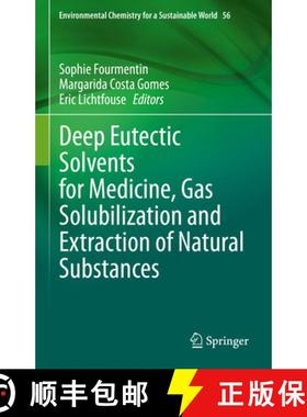 【3-4周达】Deep Eutectic Solvents for Medicine, Gas Solubilization and Extraction of Natural Substances [9783030530686]