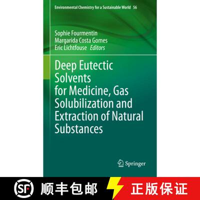 【3-4周达】Deep Eutectic Solvents for Medicine, Gas Solubilization and Extraction of Natural Substances [9783030530686]