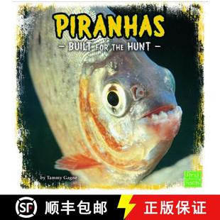 for Built the Hunt 预订 9781491488409 Piranhas