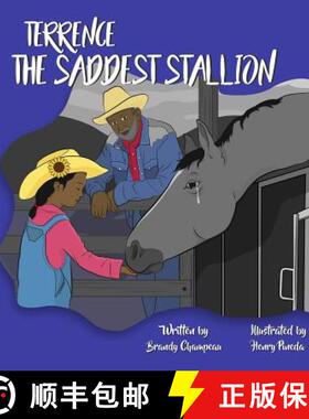 预订 Terrence the Saddest Stallion [9781732482357]