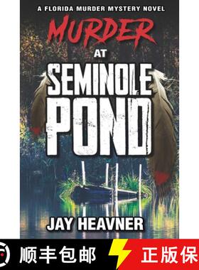【3-4周达】Murder at Seminole Pond: Florida Murder Mystery Novel Series [9781733617475]