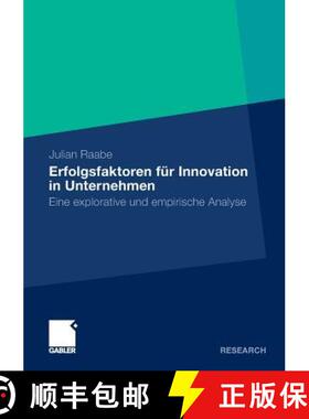 【3-4周达】Erfolgsfaktoren für Innovation in Unternehmen : Eine explorative und empirische Analyse [9783834935564]