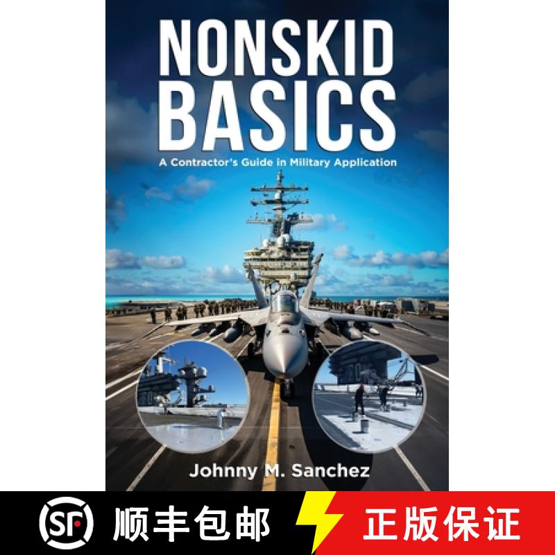 【4周达】Nonskid Basics: Contractor's Guide in Military Application [9781575904931]