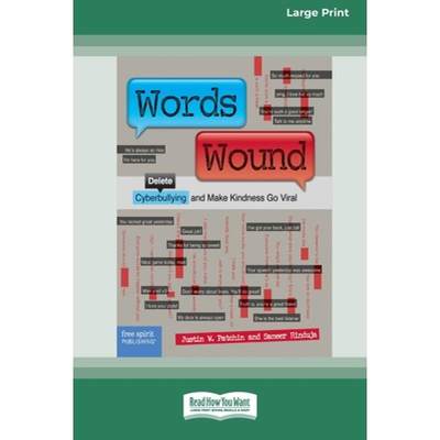 【4周达】Words Wound: Delete Cyberbullying and Make Kindness Go Viral [Standard Large Print 16 Pt Edi... [9780369372307]