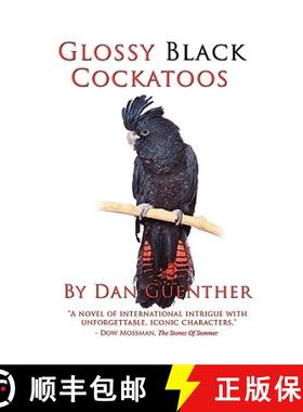 预订 Glossy Black Cockatoos [9781933704043]