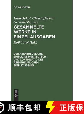 【3-4周达】Gesammelte Werke in Einzelausgaben, Der Abentheurliche Simplicissimus Teutsch und Continua... [9783484104594]