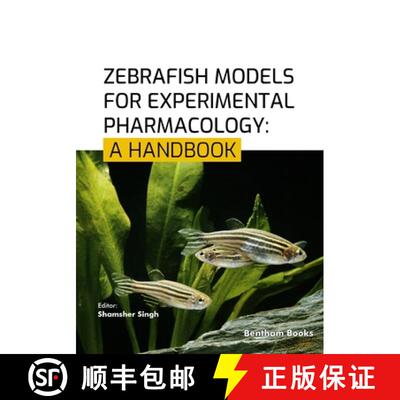 【3-4周达】Zebrafish Models for Experimental Pharmacology: A Handbook [9789815324655]
