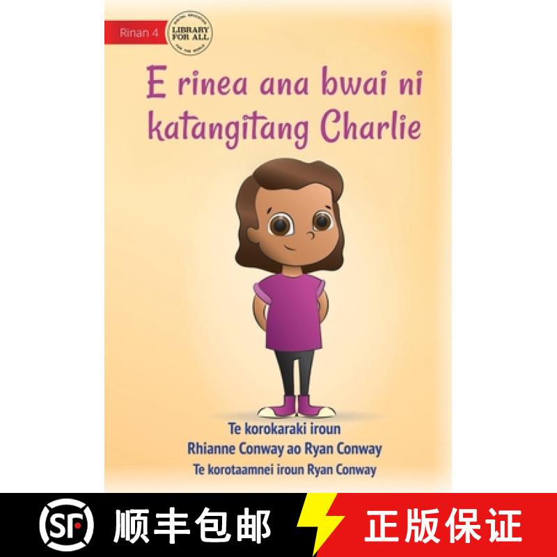 【3-4周达】Charlie Chooses and Instrument - E rinea ana bwai ni katangitang Charlie (Te Kiribati) [9781922835574]