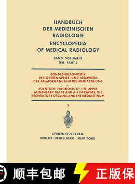 【3-4周达】Röntgendiagnostik der Oberen Speise- und Atemwege, der Atemorgane und des Mediastinums Te... [9783642951046]