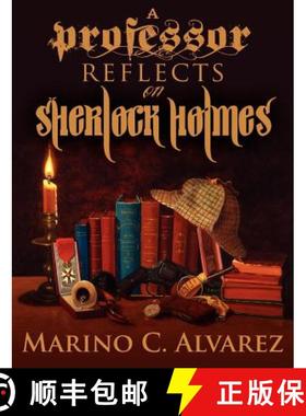 【3-4周达】A Professor Reflects on Sherlock Holmes [9781780921204]