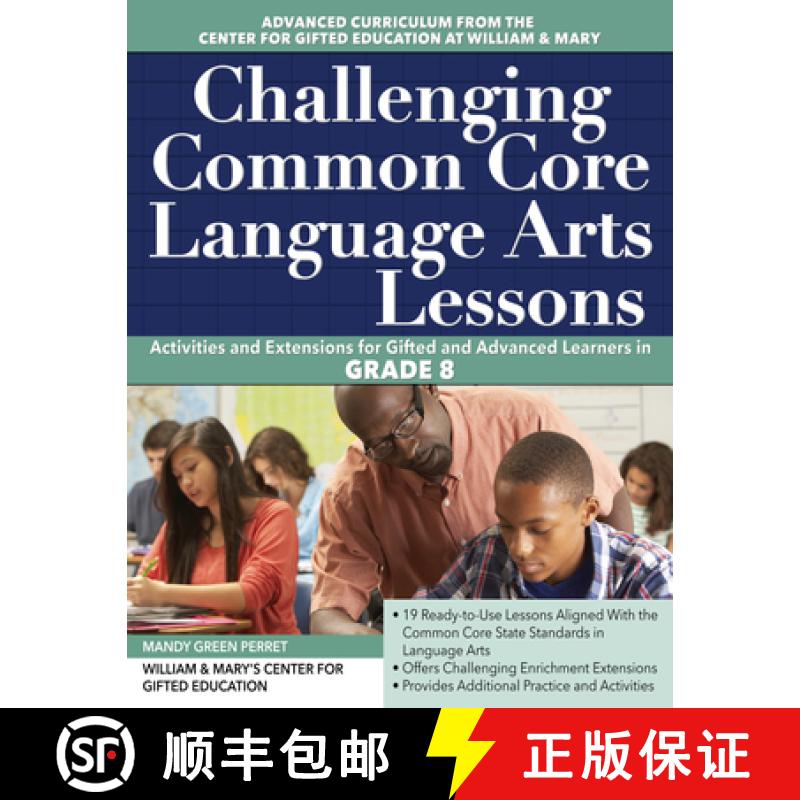 【3-4周达】Challenging Common Core Language Arts Lessons: Activities and Extensions for Gifted and Ad... [9781618216076]