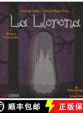 【3-4周达】La Llorona: Counting Down-Contando Hacia: Counting Down - Contando Hacia Atras [9780986109928]