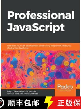 【3-4周达】Professional JavaScript : Fast-track your web development career using the powerful featur... [9781838820213]