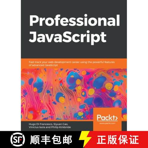 【3-4周达】Professional JavaScript : Fast-track your web development career using the powerful featur... [9781838820213]