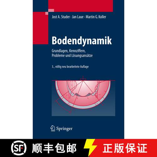 【3-4周达】精装 Bodendynamik : Grundlagen, Kennziffern, Probleme und Lösungsansätze (3., völlig ne... [9783540296249]