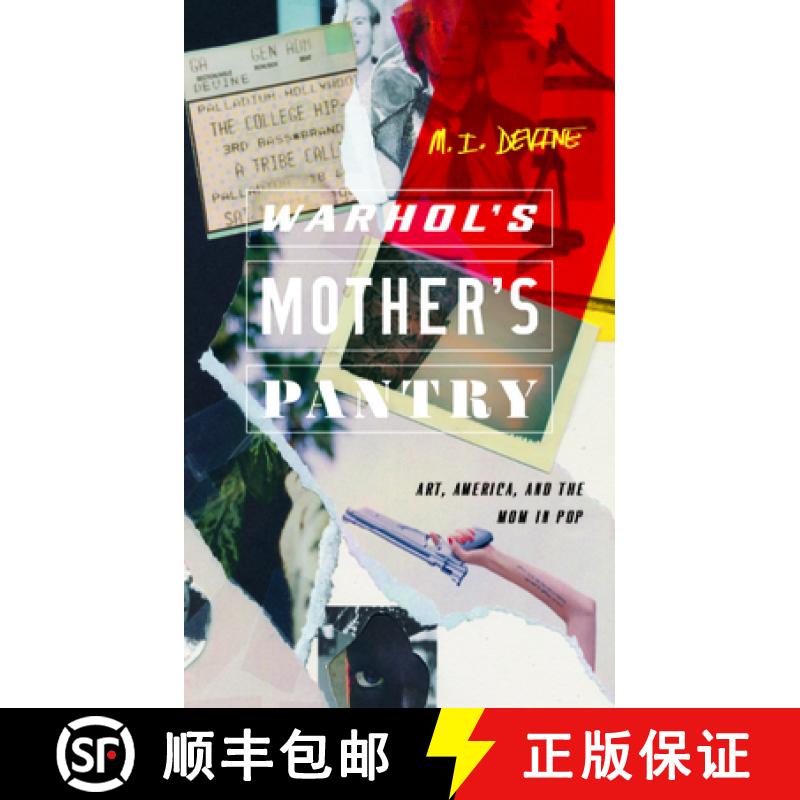 【2-3周达】Warhol's Mother's Pantry: Art, America, and the Mom in Pop [9780814256060]
