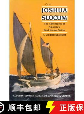 【3-4周达】Capt. Joshua Slocum : The Life and Voyages of America's Best Known Sailor [9780924486524]