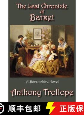【3-4周达】The Last Chronicle of Barset [9781934169872]