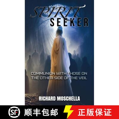 【3-4周达】Spirit Seeker: Communion With Those on the Other Side of the Veil [9781954528581]