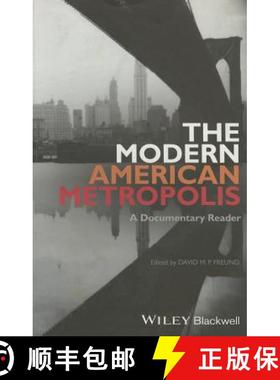 【3-4周达】The Modern American Metropolis: A Documentary Reader [Wiley历史] [9781444339017]