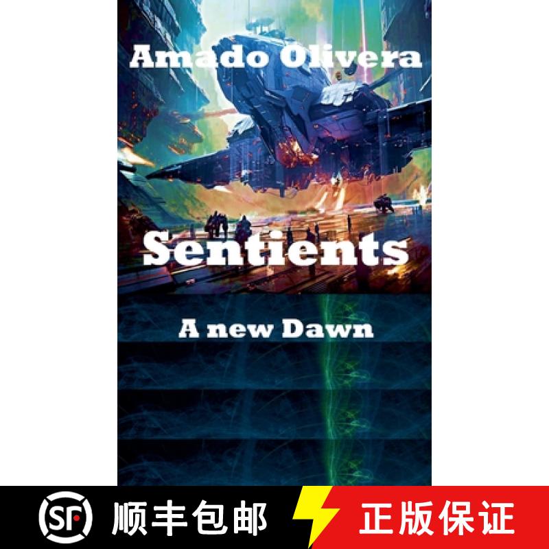 【2-3周达】Sentients a new Dawn [9798224826360]