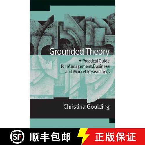 【3-4周达】Grounded Theory: A Practical Guide for Management, Business and Market Researchers [9780761966821]