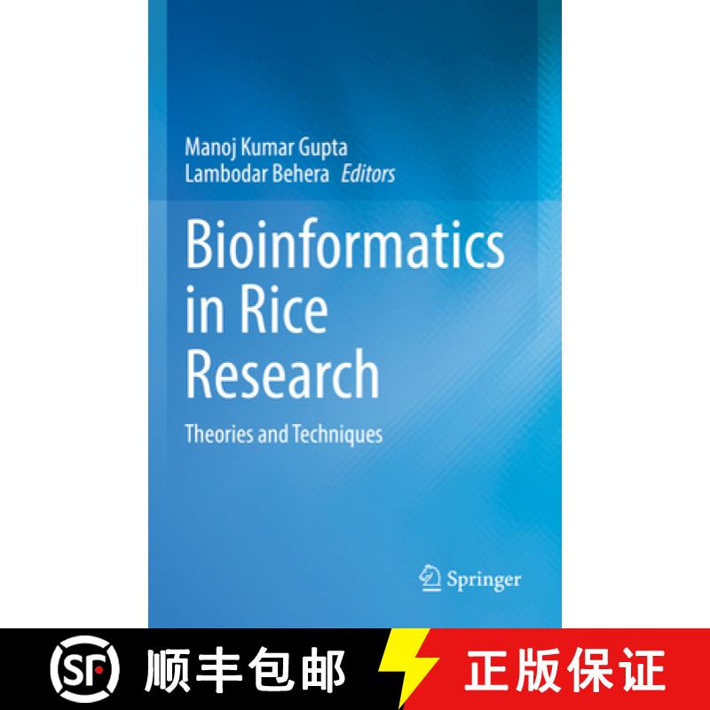 【3-4周达】Bioinformatics in Rice Research: Theories and Techniques [9789811639951]