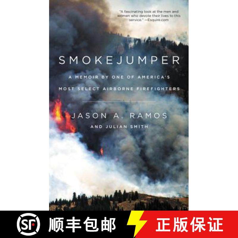 【3-4周达】Smokejumper: A Memoir by One of America's Most Select Airborne Firefighters [9780062319630]