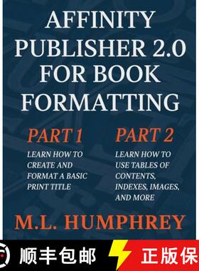 【3-4周达】Affinity Publisher 2.0 for Book Formatting [9781637440988]