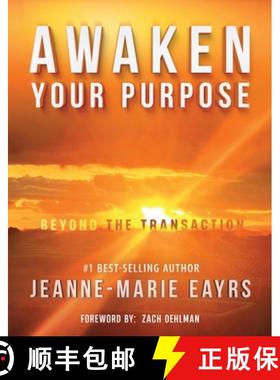 【3-4周达】Awaken Your Purpose:: Beyond The Transaction [9781957699158]