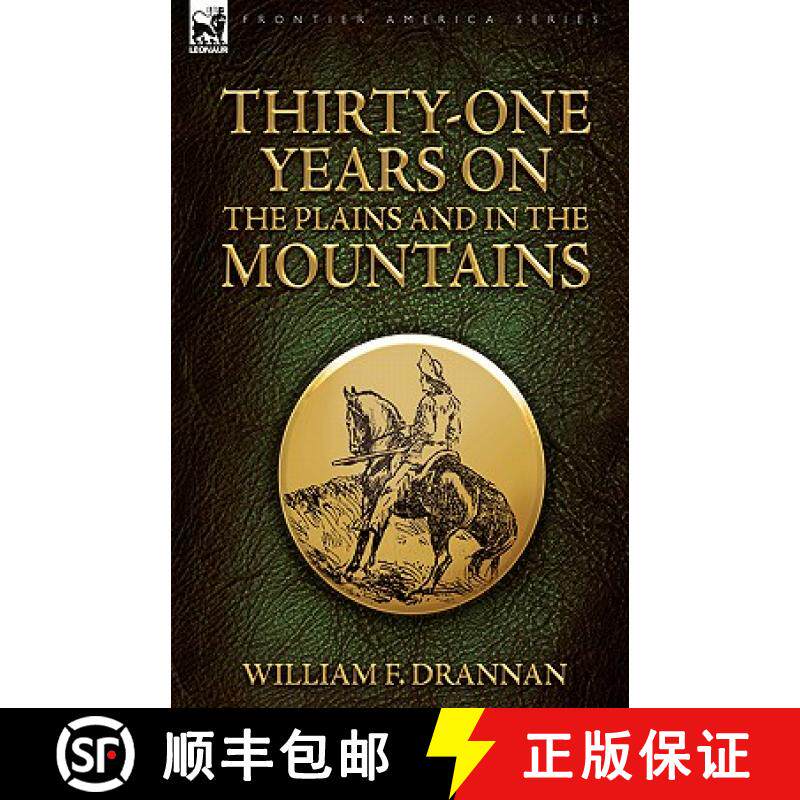 【3-4周达】精装 Thirty-One Years on the Plains and in the Mountains [9781846775925] - 实物图