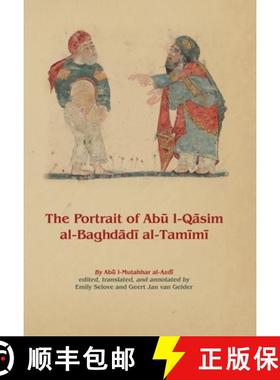 【3-4周达】The Portrait of Abū L-Qāsim Al-Baghdādī Al-Tamīmī [9781913604042]