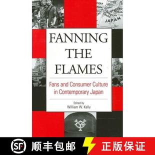 Fanning 9780791460320 Japan Consumer 4周达 Culture Flames the Contemporary Fans and