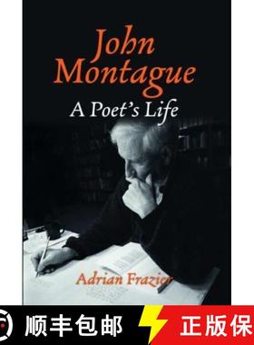 【3-4周达】John Montague: A Poet's Life [9781843519102]