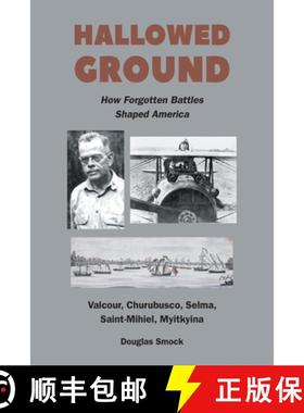【3-4周达】Hallowed Ground:  How Forgotten Battles Shaped America [9798887937694]