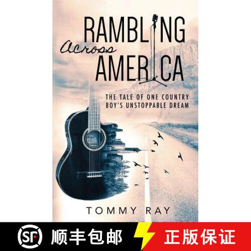 【3-4周达】Rambling Across America: The Tale of One Country Boy's Unstoppable Dream [9781732674905]