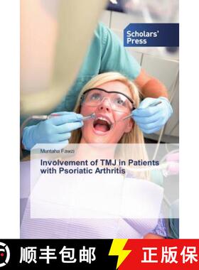 预订 Involvement of TMJ in Patients with Psoriatic Arthritis [9786202318877]