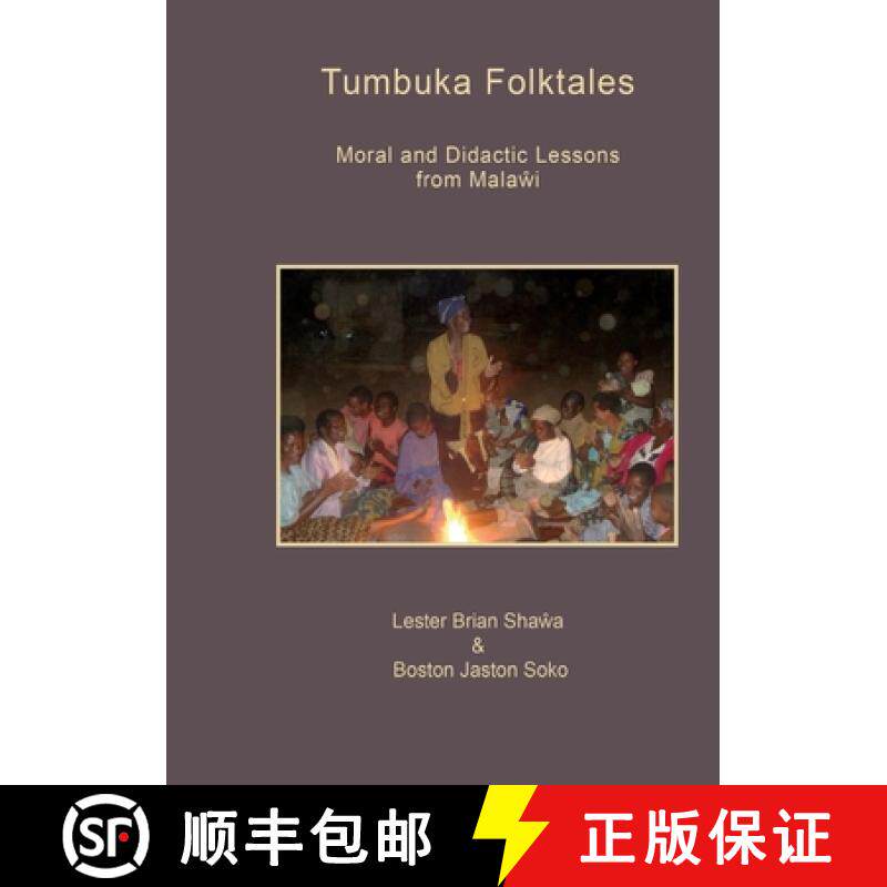【3-4周达】Tumbuka Folktales. Moral and Didactic Lessons from Malawi [9789990857030]