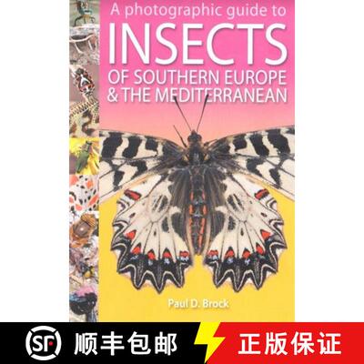 【3-4周达】A Photographic Guide to Insects of Southern Europe & the Mediterranean [9781874357797]