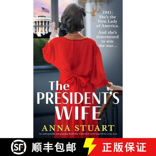 【3-4周达】The President's Wife: An unforgettable and gripping World War 2 historical novel inspired ... [9781836182337]